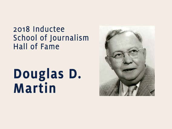 Douglas D Martin 18 Hall Of Fame Inductee School Of Journalism