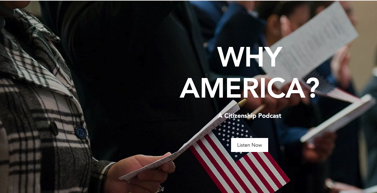 Why America: A Citizen podcast